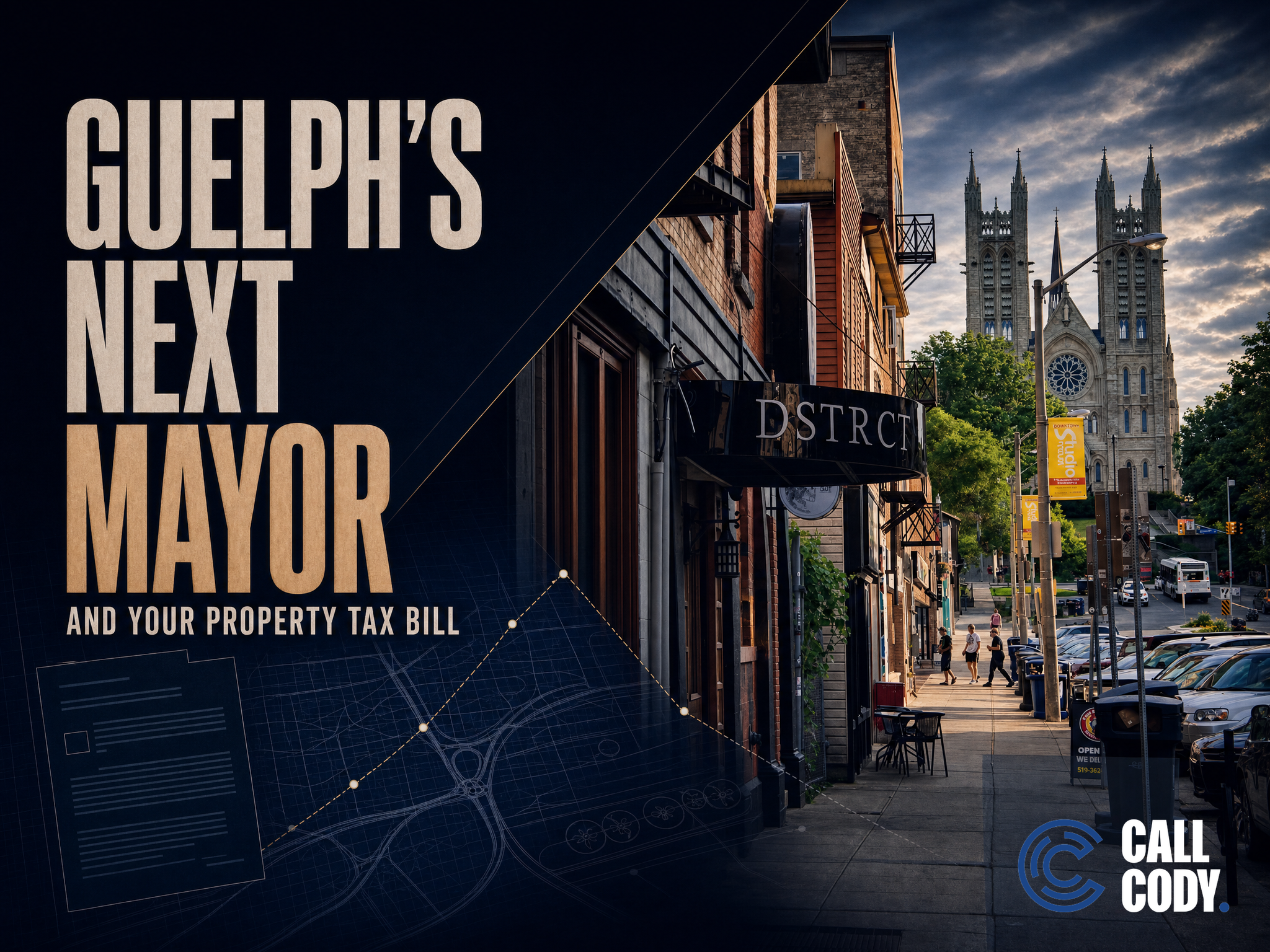 Downtown Guelph street with text reading "Guelph's Next Mayor — And Your Property Tax Bill," illustrating the October 26 mayoral election's link to local property tax decisions.